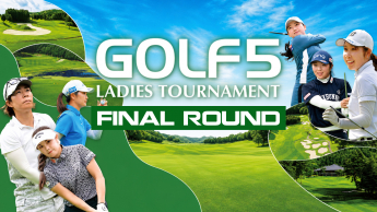 GOLF5 LADIES Final Round 