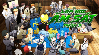 Lớp Học Ám Sát - Phần 2