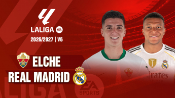 Elche vs Real Madrid Vòng 6 Laliga 2026/27