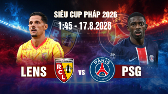 Lens vs PSG Siêu Cup Pháp 2026
