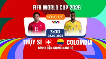 Thụy Sĩ vs Colombia Vòng 1/8 FIFA World Cup 2026
