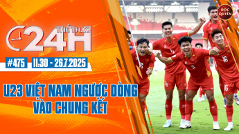 Số 475: U23 Việt Nam ngược dòng vào chung kết - Thể thao 24h