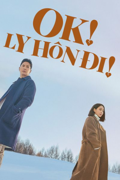 Ok! Ly Hôn Đi!