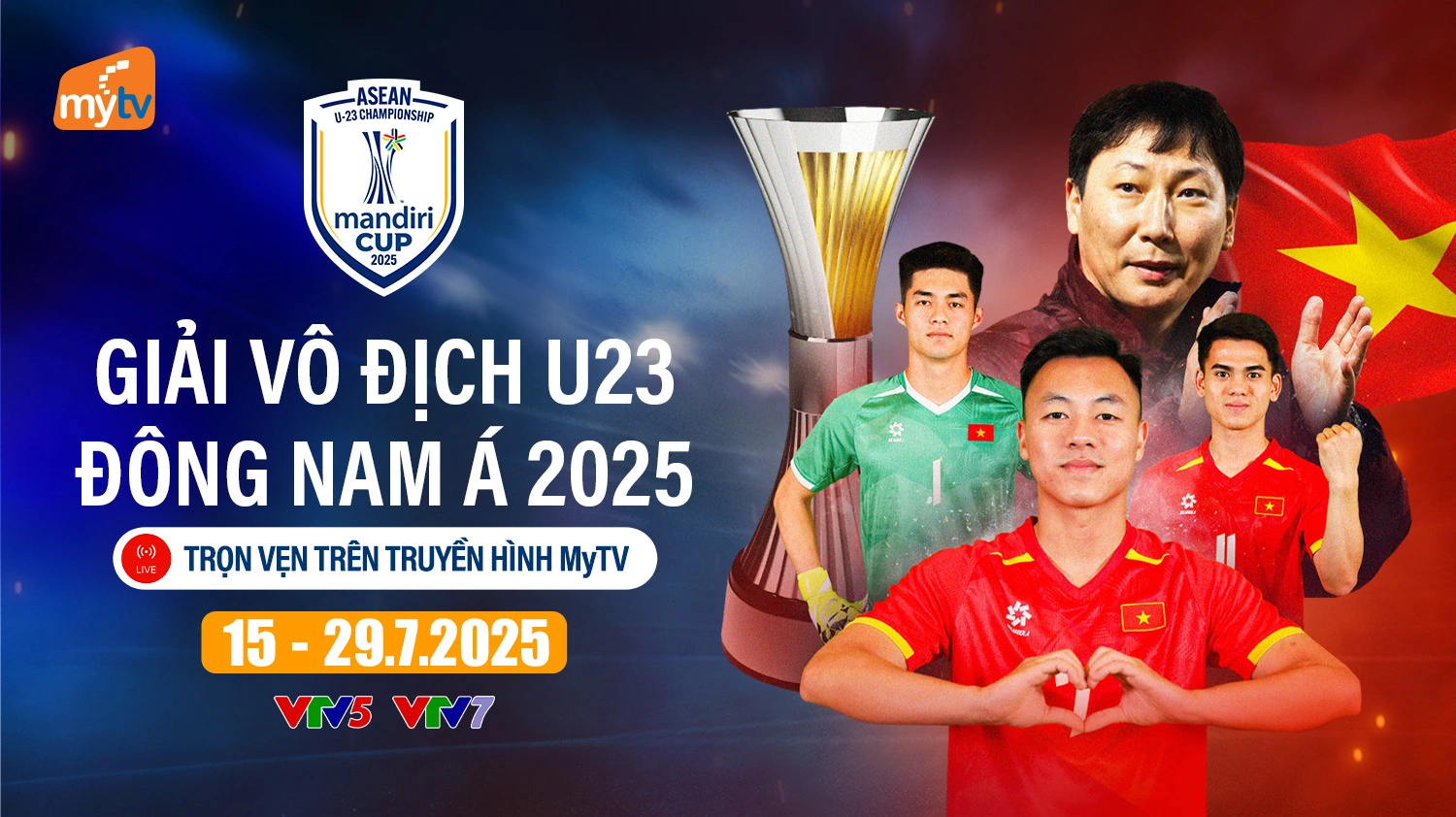 U23 Đông Nam Á 2025 chính thức khởi tranh: U23 Việt Nam sẵn sàng bảo vệ ngôi vương – Trọn vẹn trên MyTV
