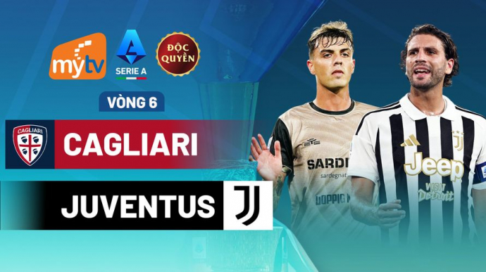Cagliari vs Juventus Vòng 6 Serie A 2026/2027
