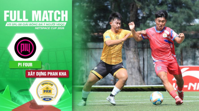 Pi Four vs Xây Dựng Phan Kha Vòng 11 SPL-S8 Giải Bóng đá 7 người VĐQG 2026 VPL-S7