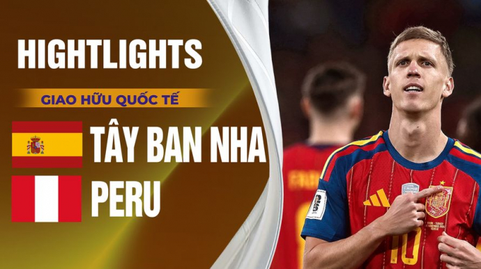 Tây Ban Nha vs Peru Giao Hữu Quốc Tế 2026
