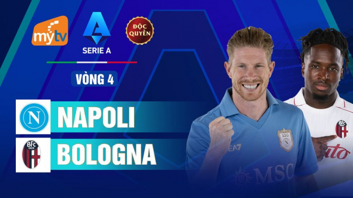 Napoli vs Bologna Vòng 4 Serie A 2026/2027