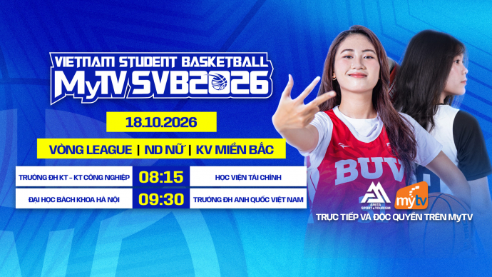MyTV SVB 2026 - Nội dung Nữ khu vực Miền Bắc