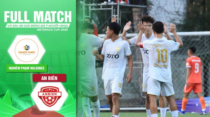 Nghiêm Phạm Holdings vs An Biên Vòng 11 SPL-S8 Giải Bóng đá 7 người VĐQG 2026 VPL-S7