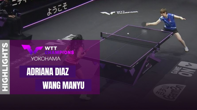 Adriana Diaz vs Wang Manyu - WTT Champions Yokohama 2025