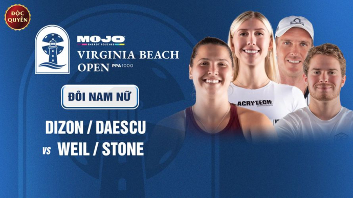 Dizon / Daescu vs Weil / Stone - PPA Virginia Beach Open - Vòng 16