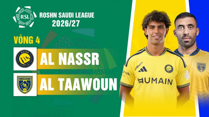 Al Nassr vs Al Taawoun Vòng 4 Roshn Saudi League 2026/27