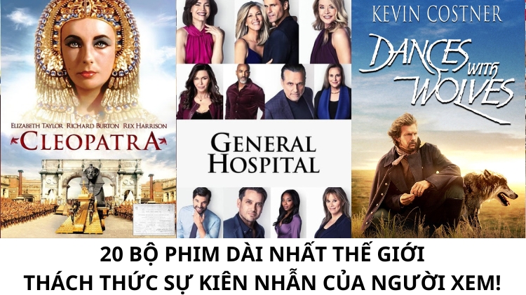 20 bộ phim dài nhất thế giới - Thách thức sự kiên nhẫn của người xem!