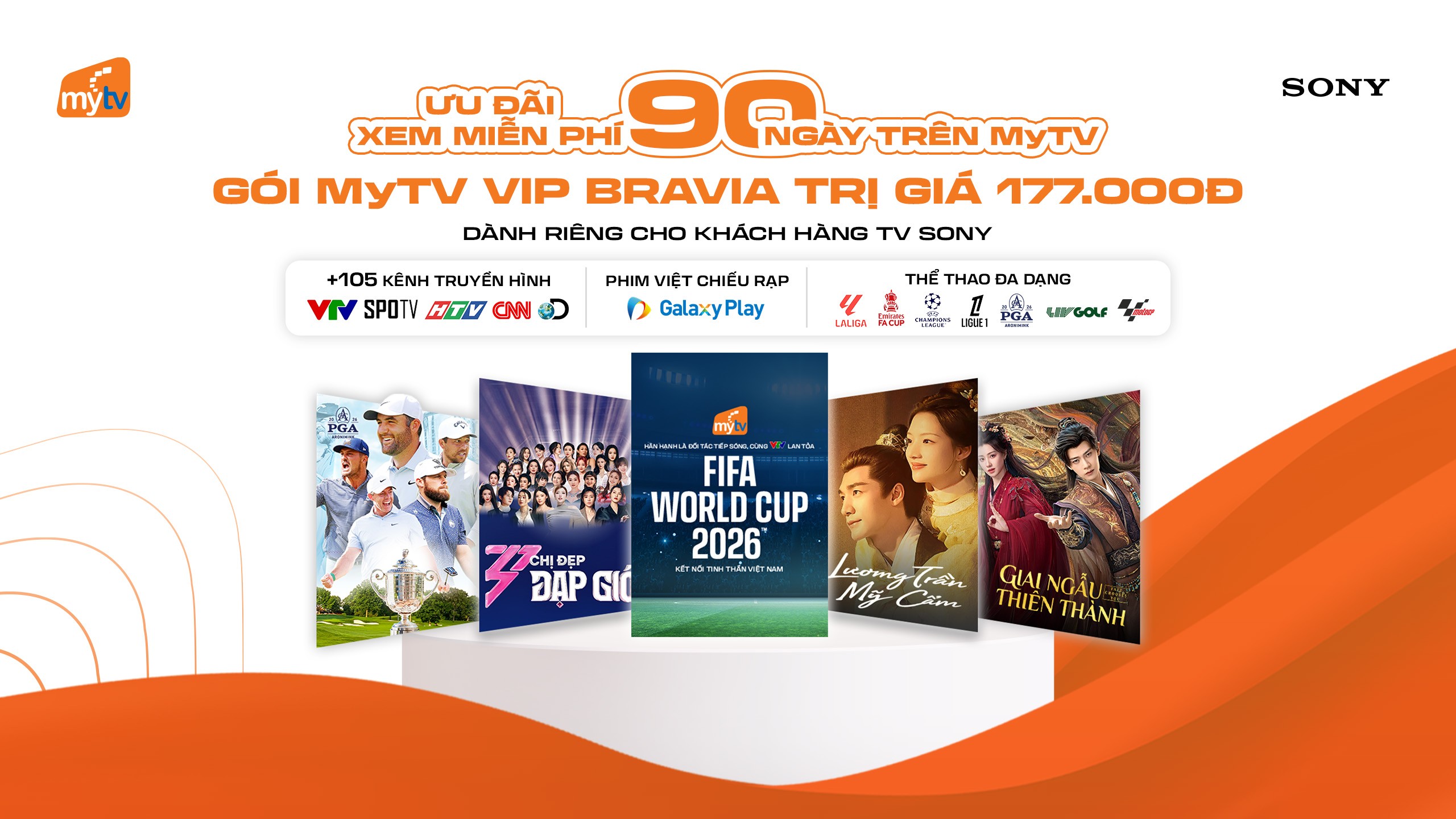 Thể lệ Chương trình khuyến mại “Quà tặng Gói MyTV VIP BRAVIA 3 tháng khi mua Tivi Sony”